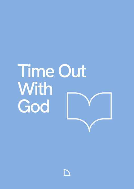 Time Out With God