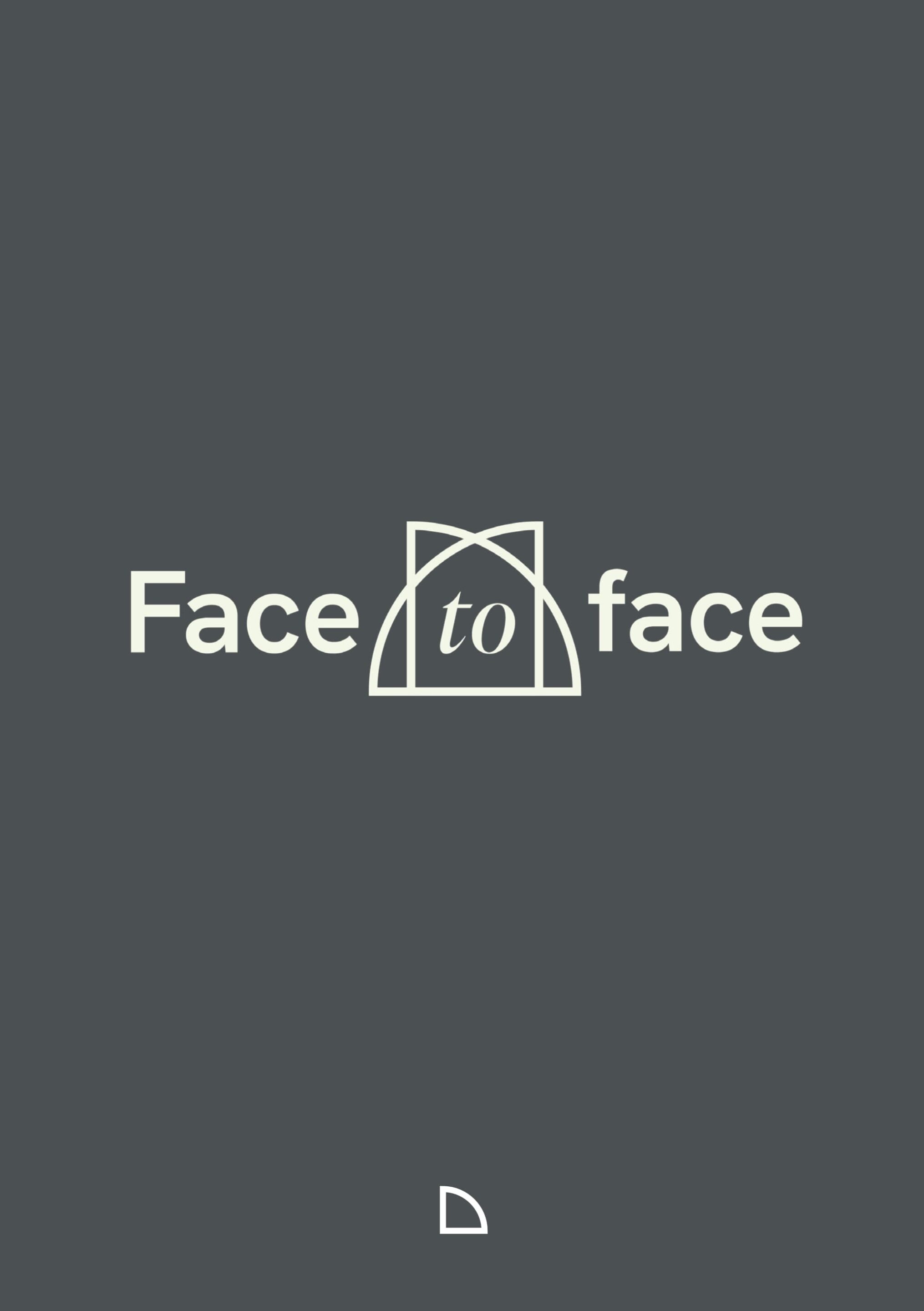 Face to Face