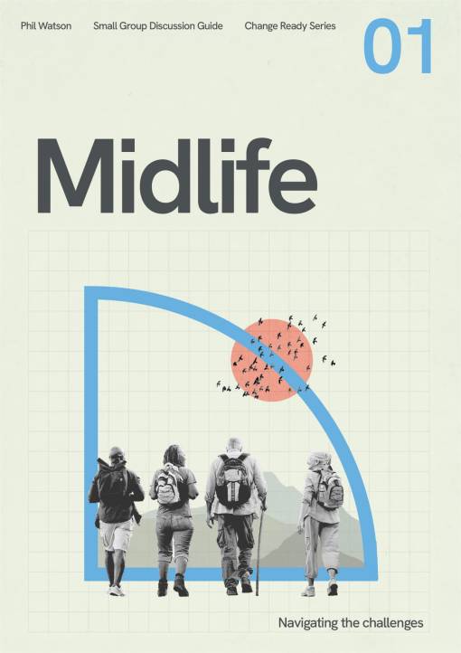 Change Ready: Midlife