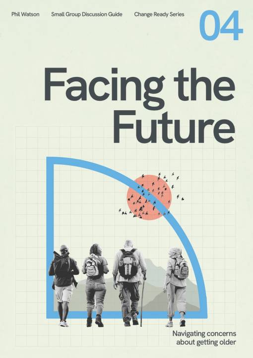 Change Ready: Facing the Future